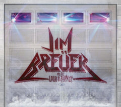 JIM BREUER and The Loud & Rowdy - Songs From The Garage - [CD]
