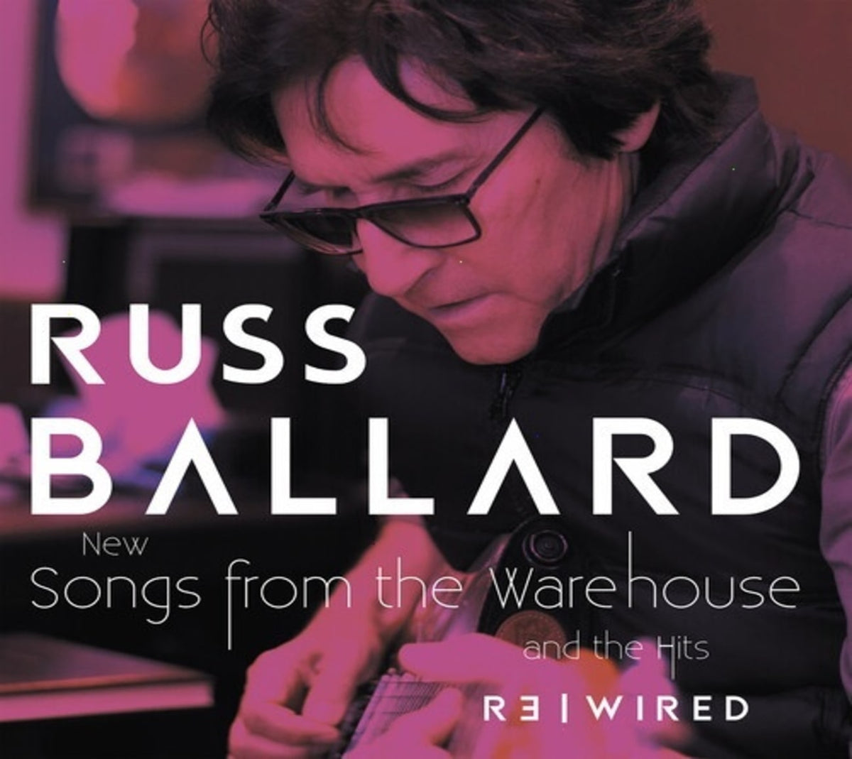 Russ Ballard - Songs From The Warehouse / The Hits Rewired - [CD]