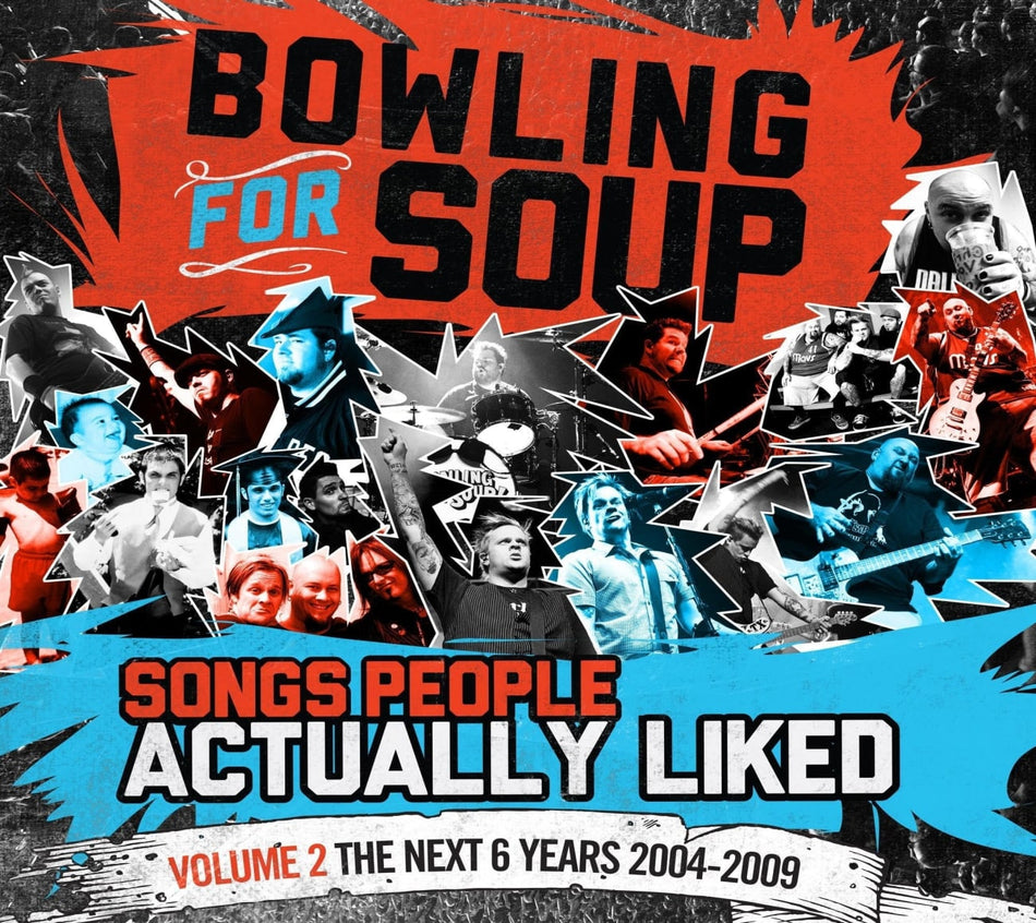 Bowling for Soup - Songs People Actually Liked - Volume 2 - The Next 6 Years (2004-2009) - [CD]