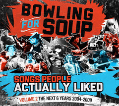 Bowling for Soup - Songs People Actually Liked - Volume 2 - The Next 6 Years (2004-2009) - [CD]