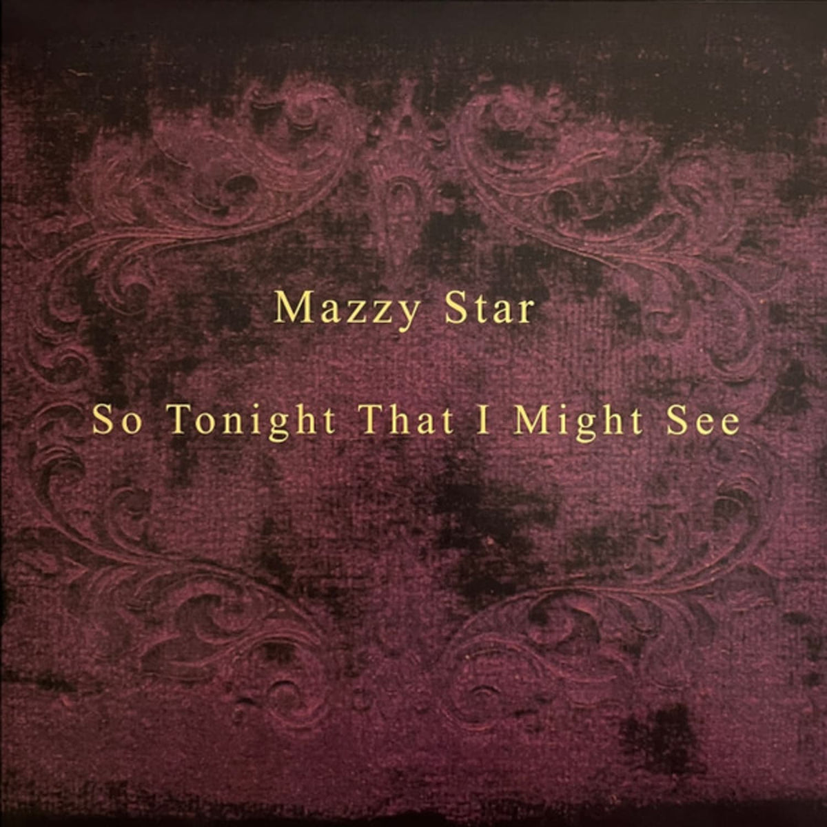 Mazzy Star - SO TONIGHT THAT I MIGHT SEE - [Vinyl]