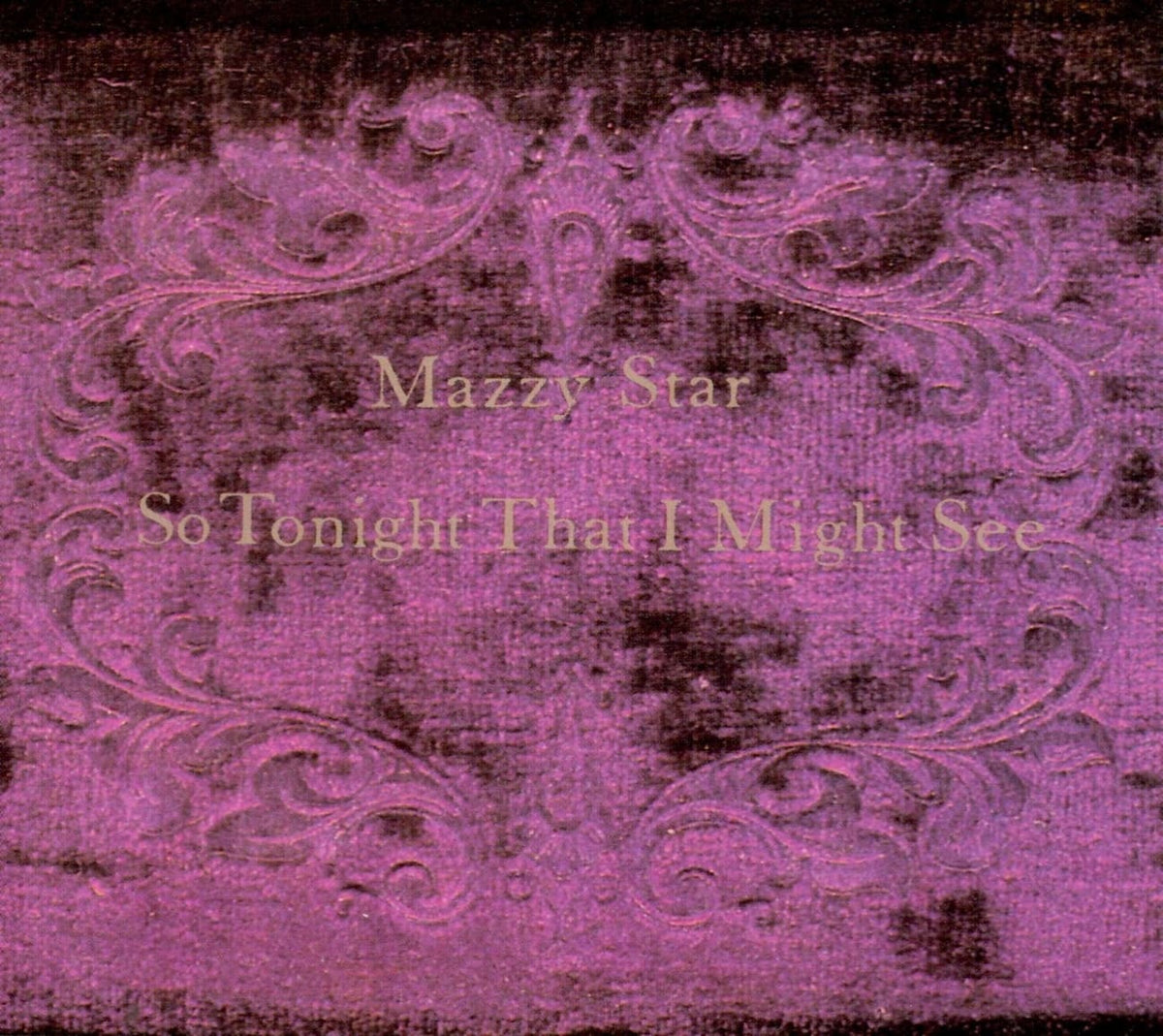 Mazzy Star - So Tonight That I Might See - [CD]