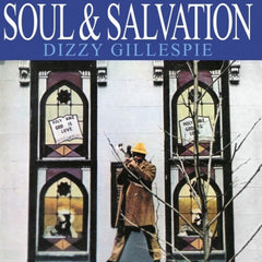 Dizzy Gillespie - Soul & Salvation - (180 Gram ) - [Vinyl]