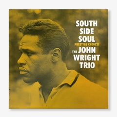 John Wright - South Side Soul (Original Jazz Classics Series) - (180 Gram ) - [Vinyl]