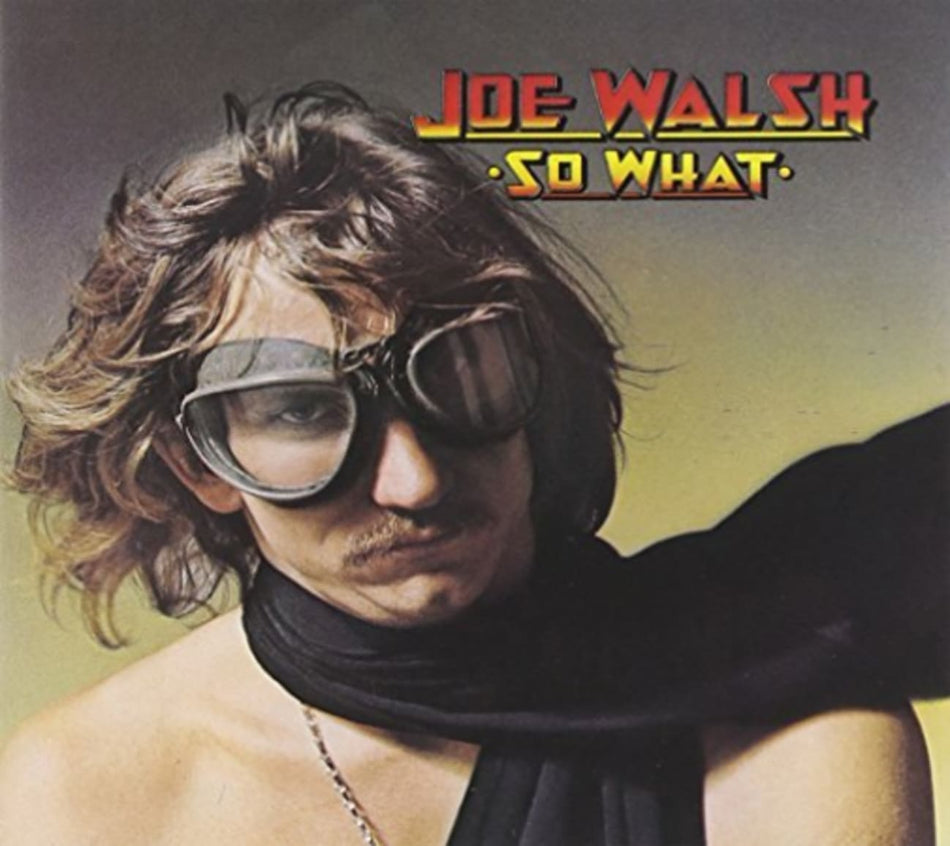 Joe Walsh - So What - [CD]