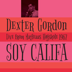 Dexter Gordon - Soy Califa - [Vinyl]