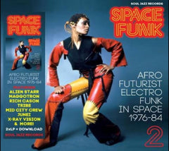 Soul Jazz Records Presents - Space Funk 2: Afro Futurist Electro Funk in Space 1976-84 - [CD]