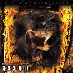 Sacred Oath - Spells & Incantations: The Best of Sacred Oath - [Vinyl]