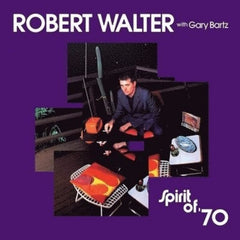 Robert Walter - Spirit Of '70 - [Vinyl]