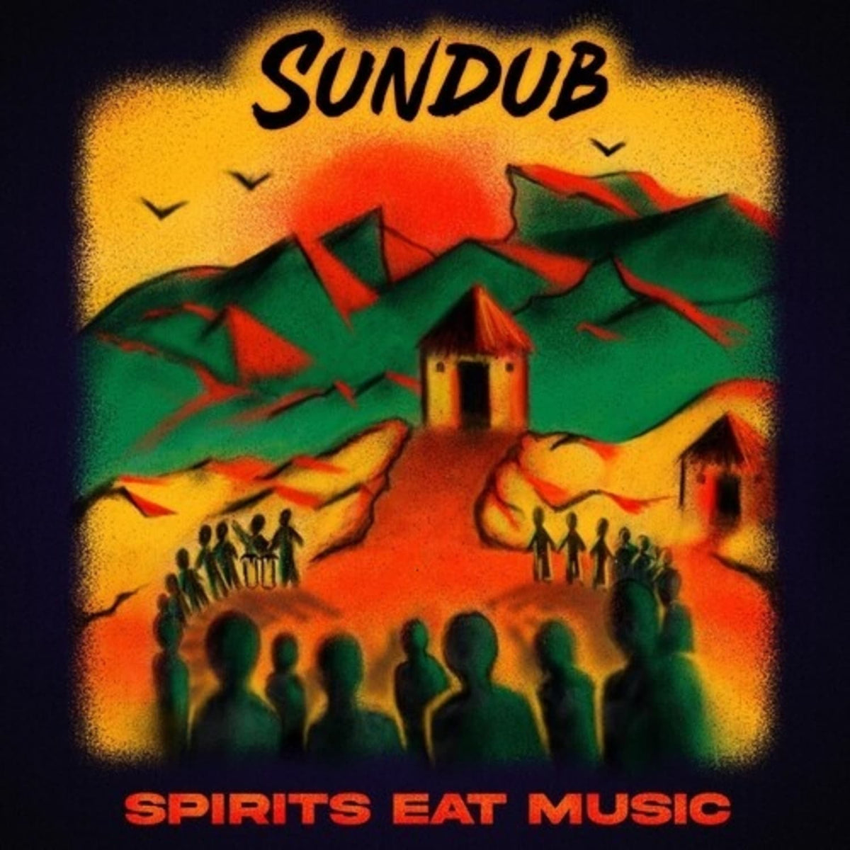 Sundub - SPIRITS EAT MUSIC - [Vinyl]