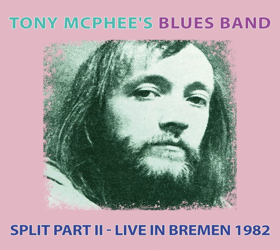 Tony McPhee's Blues Band - Split Part Ii: Live At Bremen 1982 - [CD]
