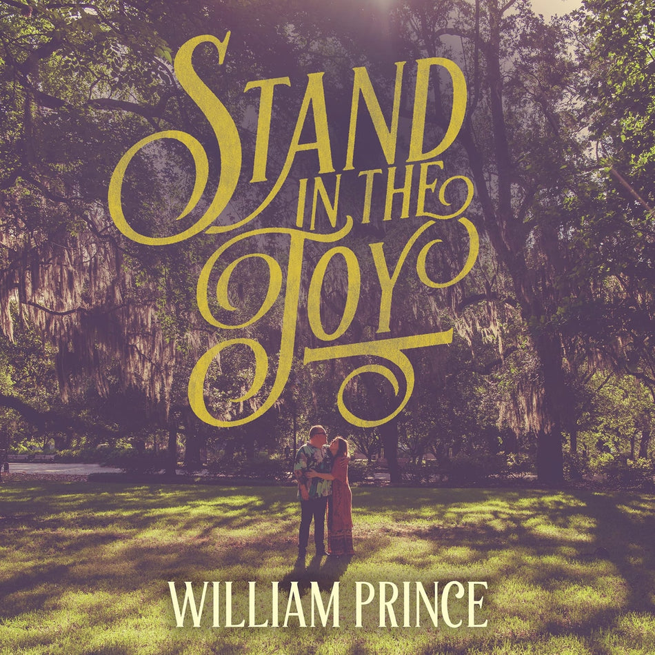 William Prince - Stand In The Joy - [Vinyl]