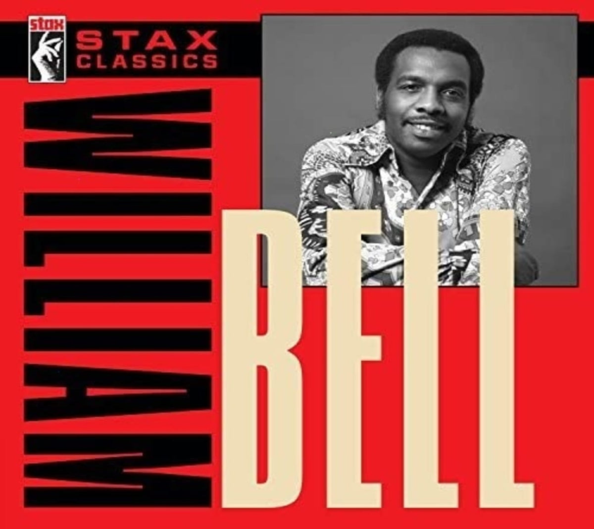 William Bell - Stax Classics - [CD]