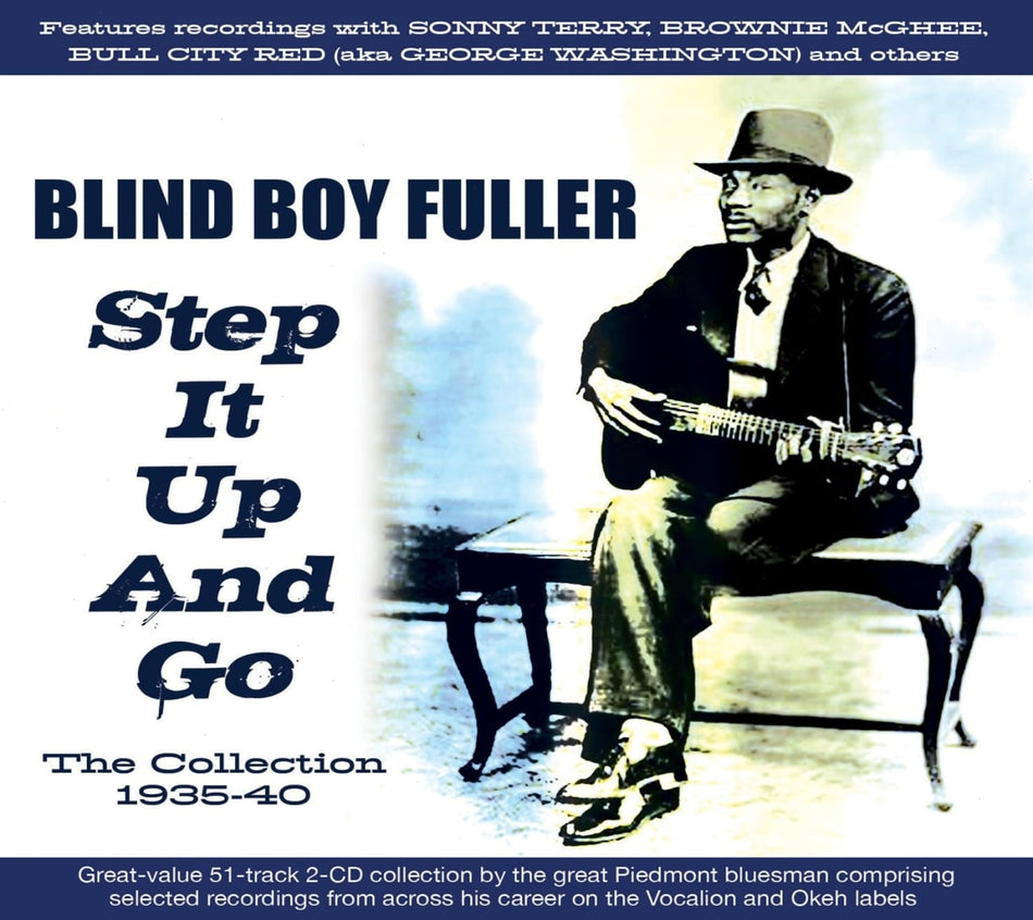 Blind Boy Fuller - Step It Up And Go:the Collection 1935-40 - [CD]