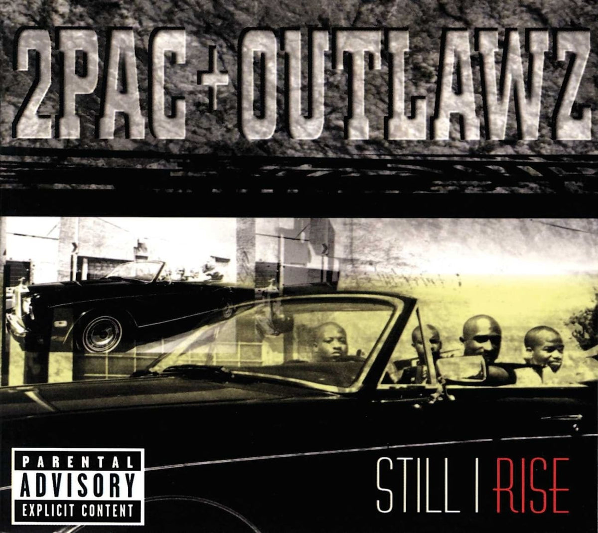 Outlawz - Still I Rise [Explicit Content] - (Parental Advisory Explicit Lyrics) - [CD]