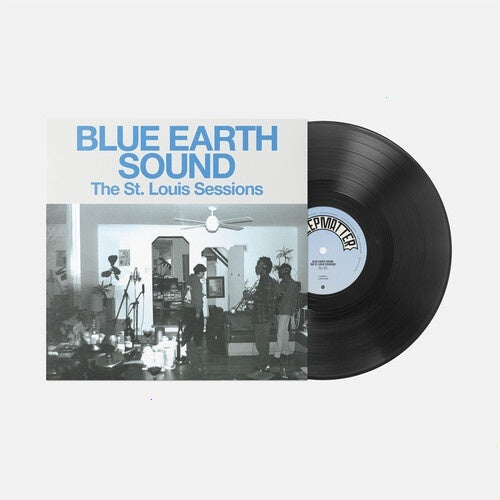 Blue Earth Sound - The st. Louis Sessions EP - [Vinyl]