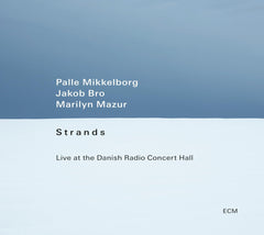 PALLE MIKKELBORG / JAKOB BRO / MARILYN MAZUR - Strands - [CD]