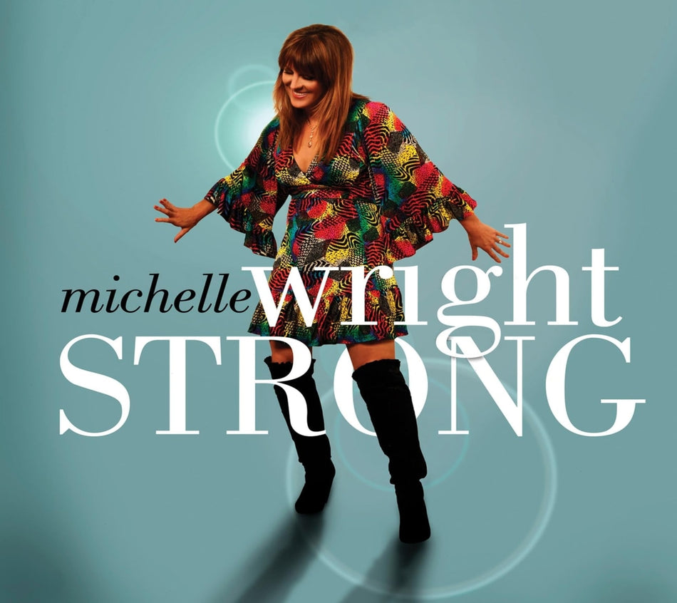 Michelle Wright - Strong - [CD]
