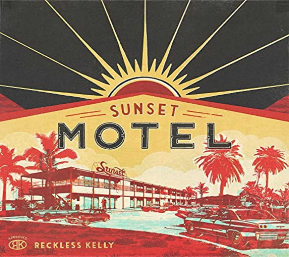 Reckless Kelly - Sunset Motel - [CD]