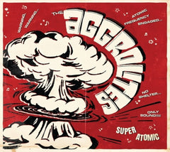 The Aggrolites - Super Atomic - [CD]