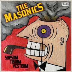 The Masonics - Sursum Tibiam Vestram - [Vinyl]