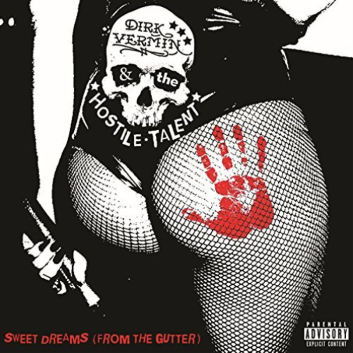 Dirk Vermin & The Hostile Talent - SWEET DREAMS [FROM GUTTER] - [Vinyl]