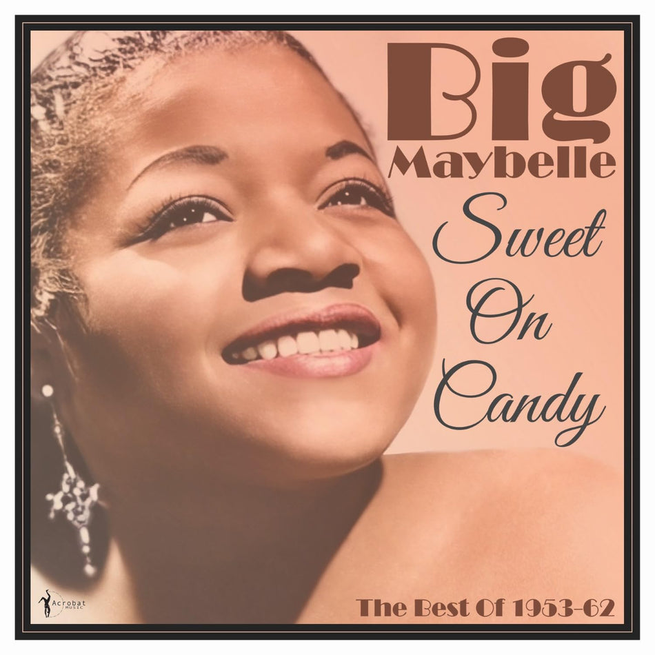 Big Maybelle - Sweet On Candy: Best Of 1953-61 - [Vinyl]