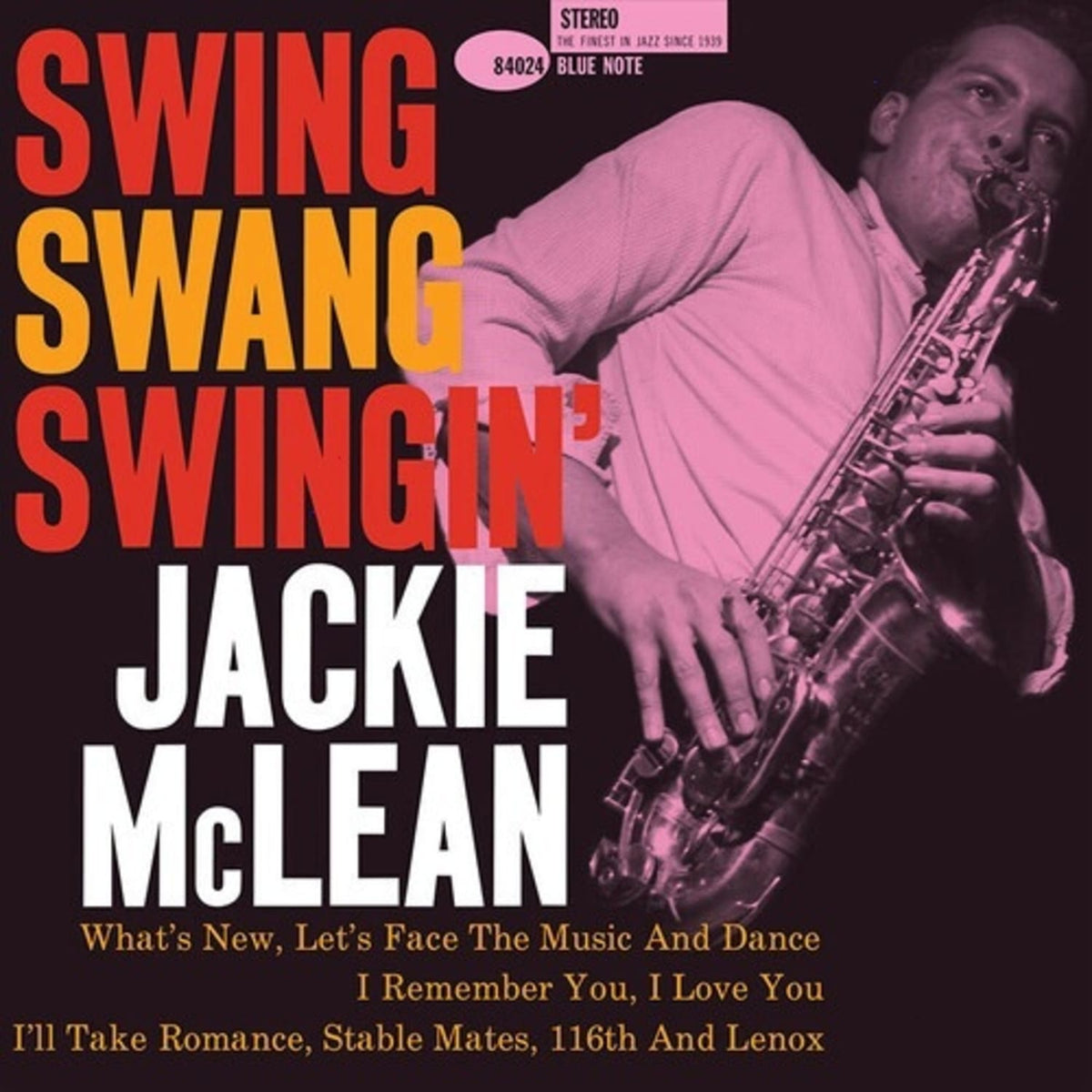 Jackie McLean - Swing, Swang, Swingin' (Blue Note Classic Vinyl Edition) - (180 Gram Vinyl) - [Vinyl]