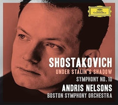 SHOSTAKOVICH / NELSONS / BOSTON SYMPHONY ORCHESTRA - Under Stalin's Shadow - Symphony No 10 - [CD]