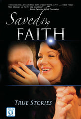 Saved By Faith - [DVD]