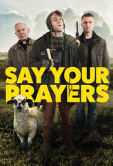 Say Your Prayers - [DVD]