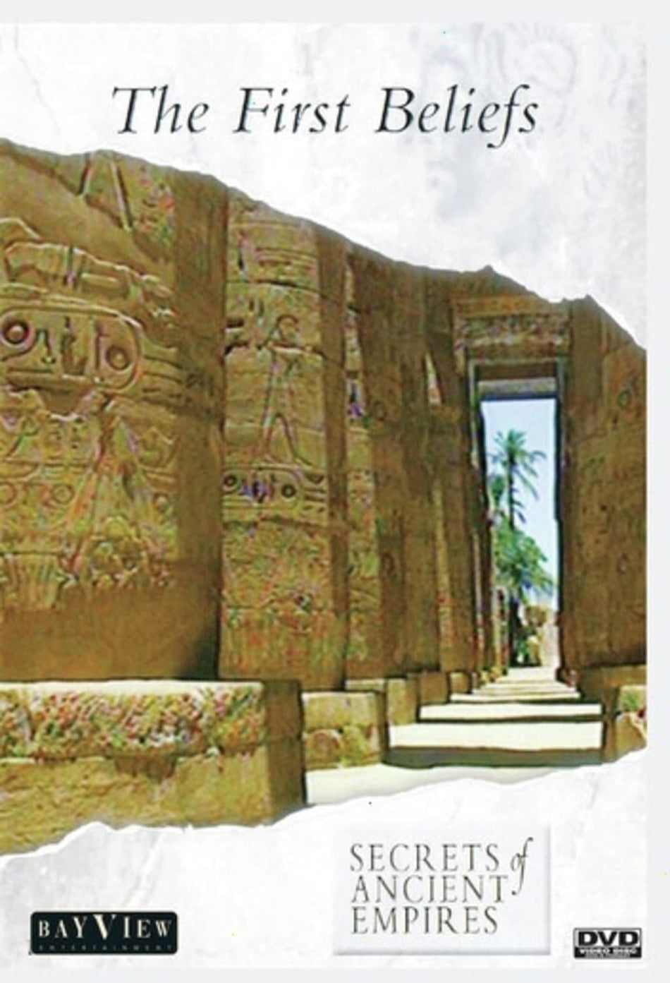 Secrets Of Ancient Empires: The First Beliefs - [DVD]