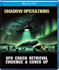 Shadow Operations: UFO Crash Retrieval Evidence And Cover Up - [Blu-ray]