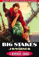 Silent Western Double Feature: Big Stakes / a Desperate Chance - (Silent Movie) - [DVD]