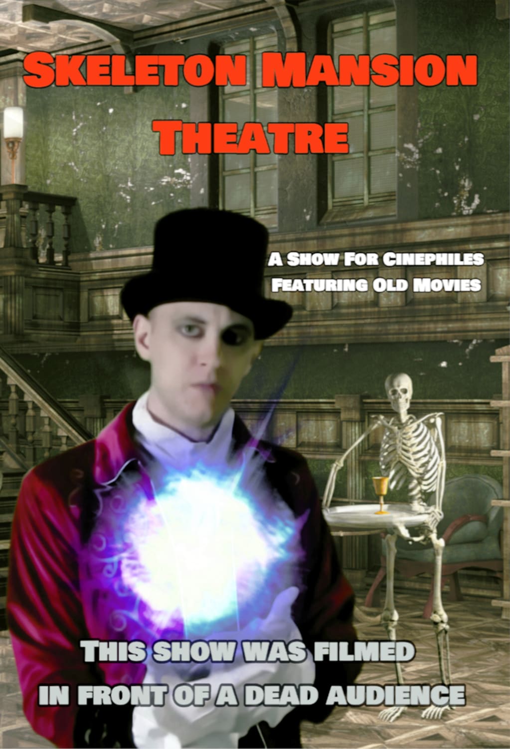 Skeleton Mansion Theatre - [DVD]