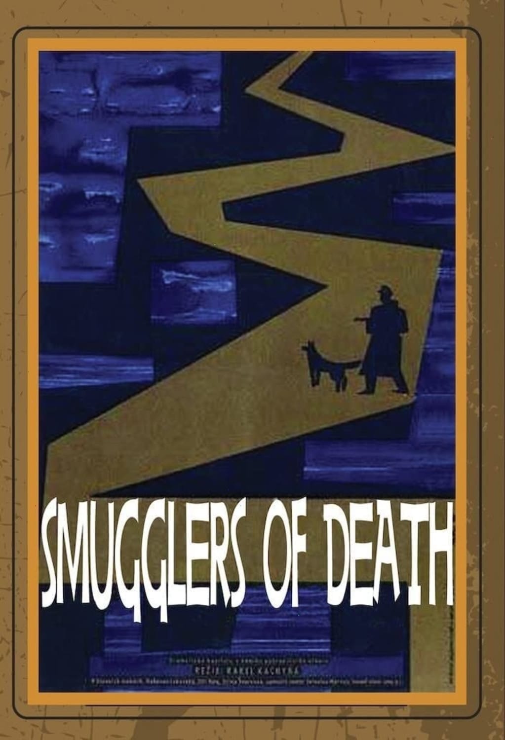 Smugglers of Death (aka Kral Sumavy) - (Mono Sound) - [DVD]
