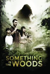 Something In The Woods - [DVD]