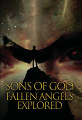 Sons Of God: Fallen Angels Explored - [DVD]