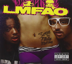 Lmfao - Sorry For Party Rocking Explicit Lyrics - [CD]