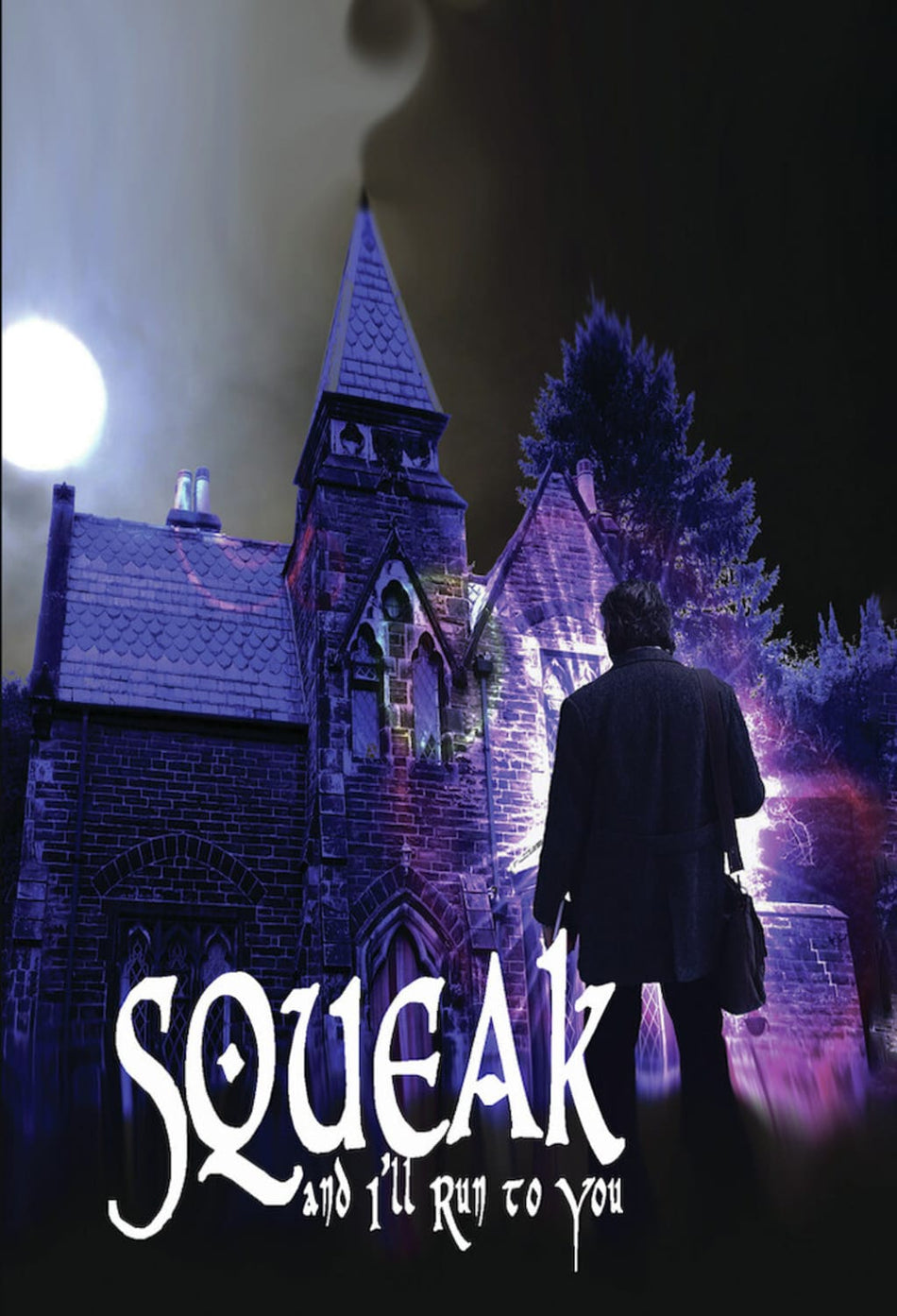 Squeak And I'll Run To You - [DVD]