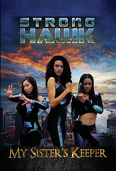 Strong Hawk: My Sister's Keeper - (Subtitled) - [DVD]