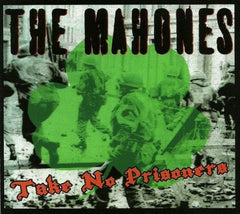 The Mahones - Take No Prisoners - [CD]