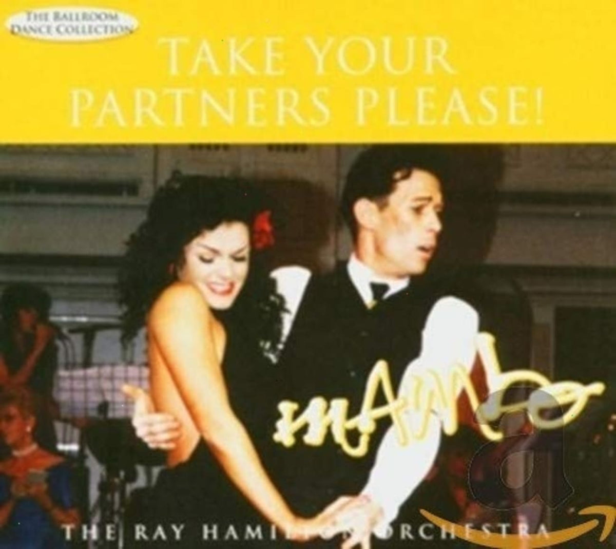 The Ray Hamilton Orchestra - TAKE YOUR PARTNERS PLEASE! MAMBO - [CD]