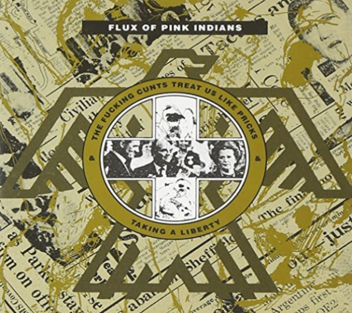 Flux of Pink Indians - Taking a Liberty - [CD]