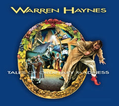 Warren Haynes - Tales Of Ordinary Madness - (Remixed, Remastered) - [CD]
