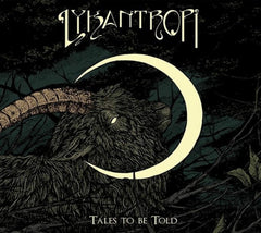 Lykantropi - TALES TO BE TOLD - [CD]