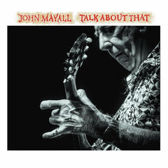 John Mayall - TALK ABOUT THAT - [Vinyl]