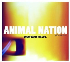 Animal Nation - Tall Man 2 Every Day in the L - [CD]