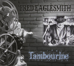 Fred Eaglesmith - Tambourine - [CD]