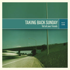 Taking Back Sunday - Tell All Your Friends - [Vinyl]